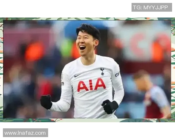 孙兴慜闪耀全场最新战报高光瞬间集锦尽显核心锋霸实力